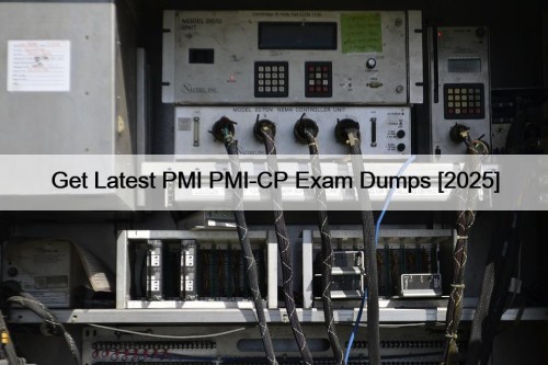Get Latest PMI PMI-CP Exam Dumps [2025]
